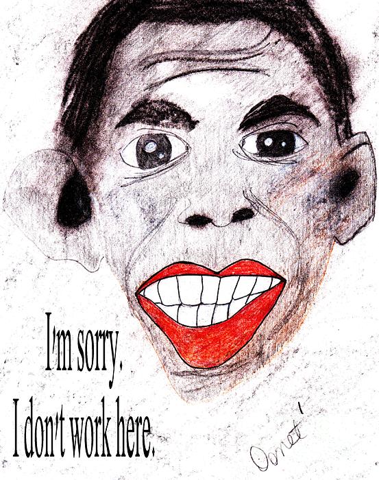 Print by Donna Daugherty - im-sorry-i-dont-work-here-donna-daugherty