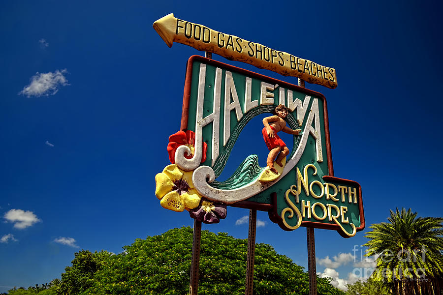 Haleiwa Sign On The North Shore Of Oahu Photograph by Aloha Art