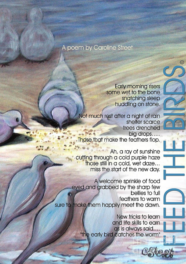 Feed The Birds Painting And Poem by Caroline Street