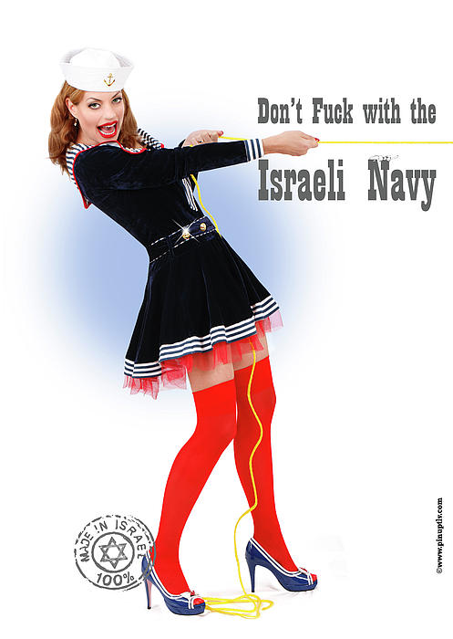 1-dont-f-with-the-israeli-navy-pin-up-tlv.jpg