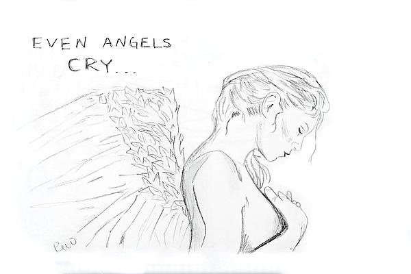 Even angels cry Drawing Even angels cry Fine Art Print Rebecca Wood