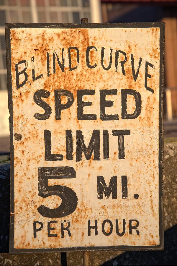 antique-blind-curve-speed-limit-sign-photograph-by-matt-plyler