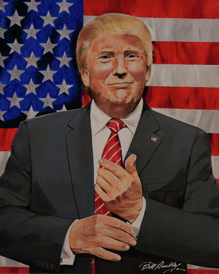 Donald J Trump Painting By Bill Dunkley