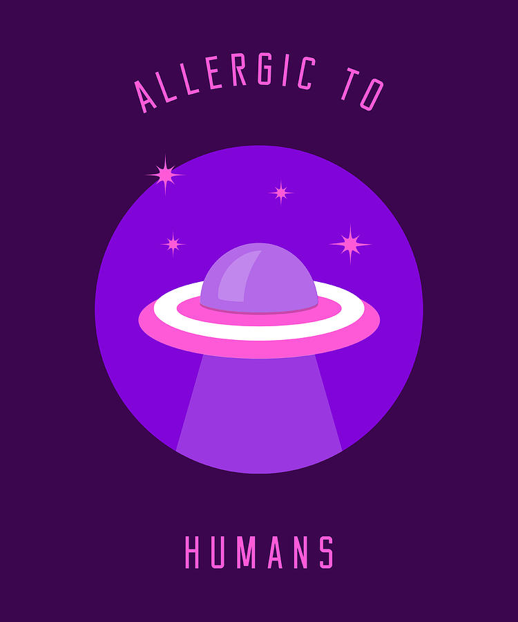 Allergic To Humans Alien Spaceship Digital Art By David Sechovicz