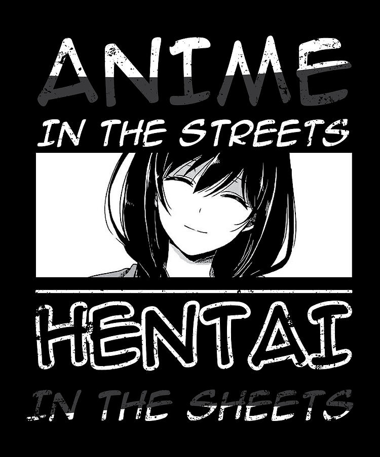 Anime In The Streets Hentai In The Sheets Digital Art By Steven Zimmer