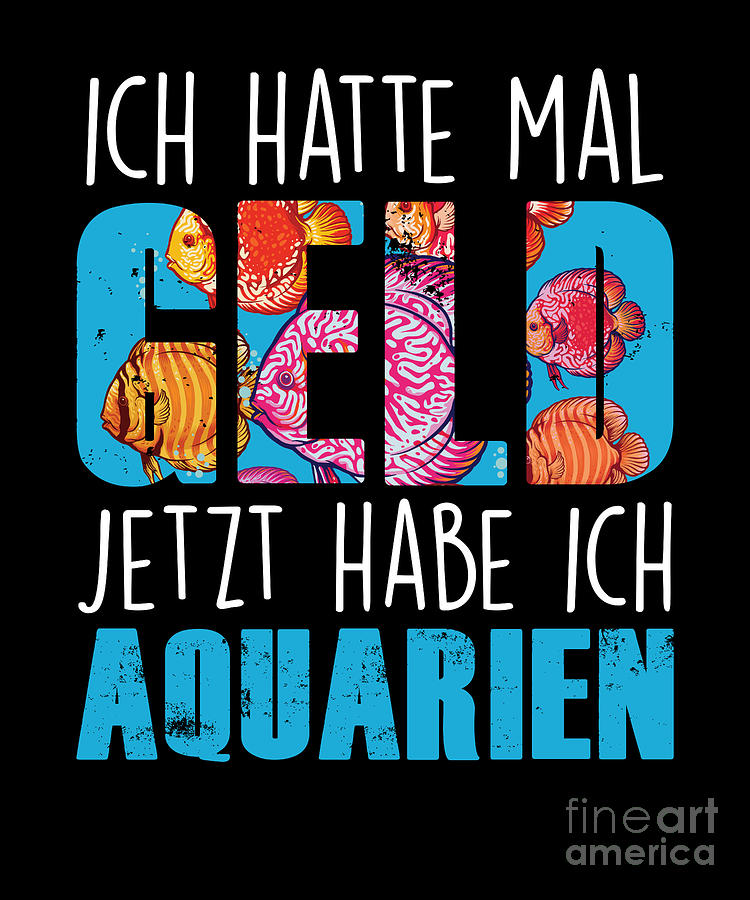 Aquarien Aquarium Aquarianer Fische Aquaristik Zierfische Gift Digital