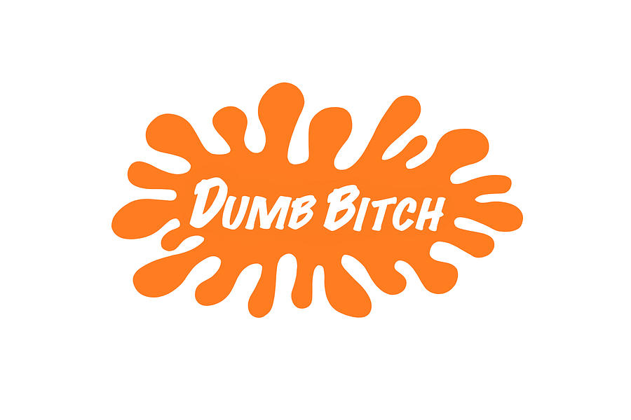 Dumb Bitch Logo Digital Art By Evie Eddins Fine Art America