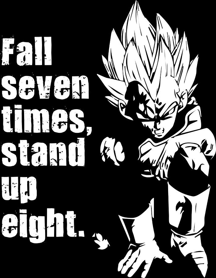 Fall Down Seven Times Stand Up Eight Poster Painting By Alexander