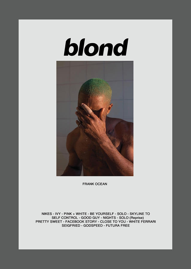 Frank Ocean Blonde Album Photograph By Yasmine Kuhn Fine Art America