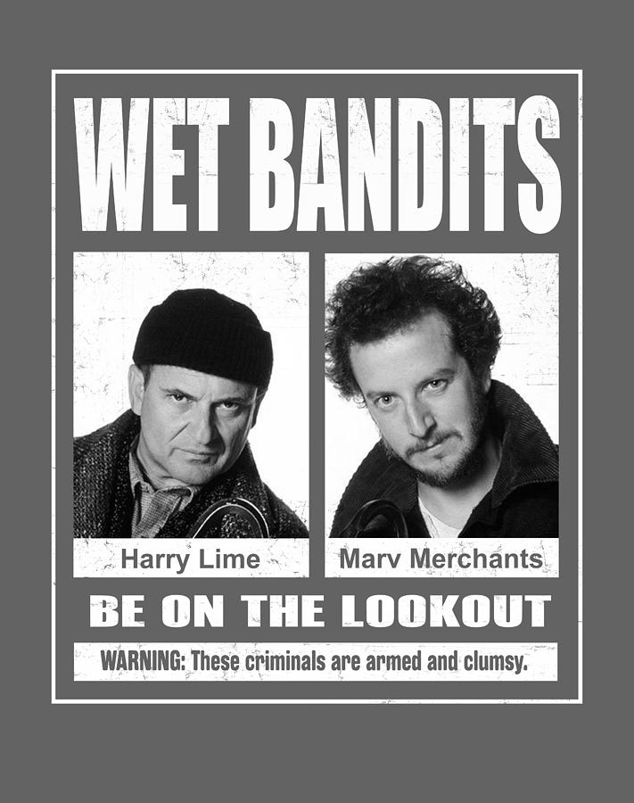 Harry And Marv Wet Bandits Be On The Lookout Home Alone Best Women 90S