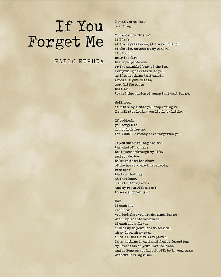If You Forget Me Pablo Neruda Poem Literature Typewriter Print