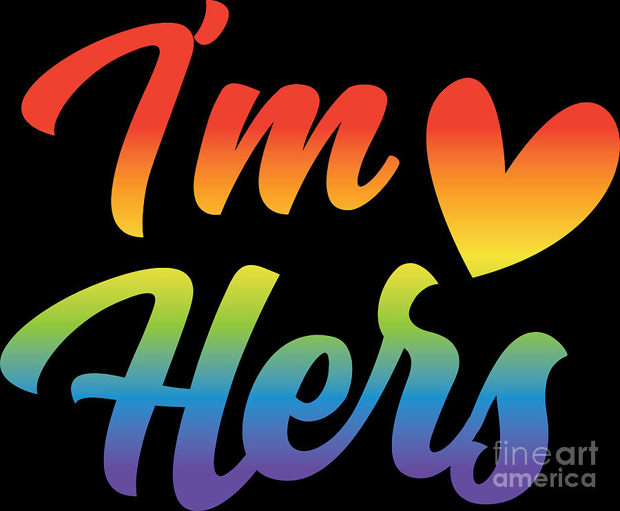 Im Hers Funny Lgbt Couple Lesbian Gay Rainbow Pride Digital Art By