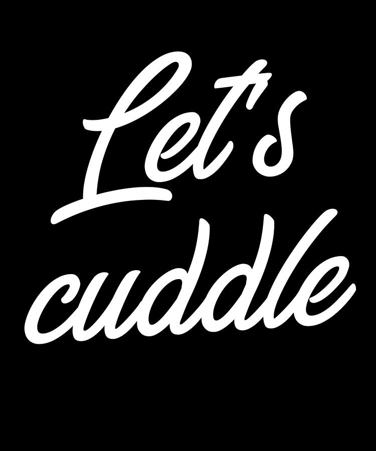 Cuddling Pic With Words