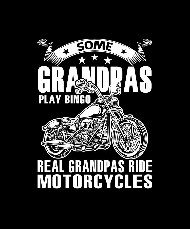 Mens Some Grandpas Play Bingo Real Ride Motorcycles T Shirt Drawing By