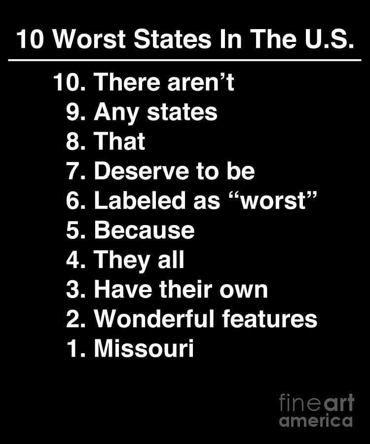 Missouri Is The Worst State Ever Funny Graphic Digital Art By Jacob