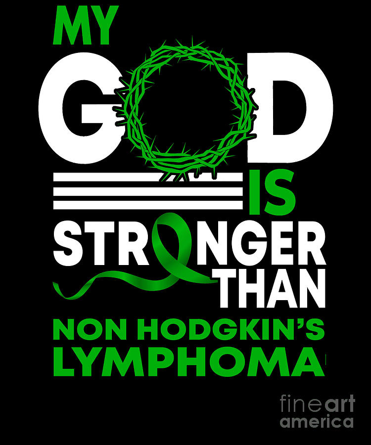 My God Stronger Than Non Hodgkin S Lymphoma Awareness Ribbon Digital