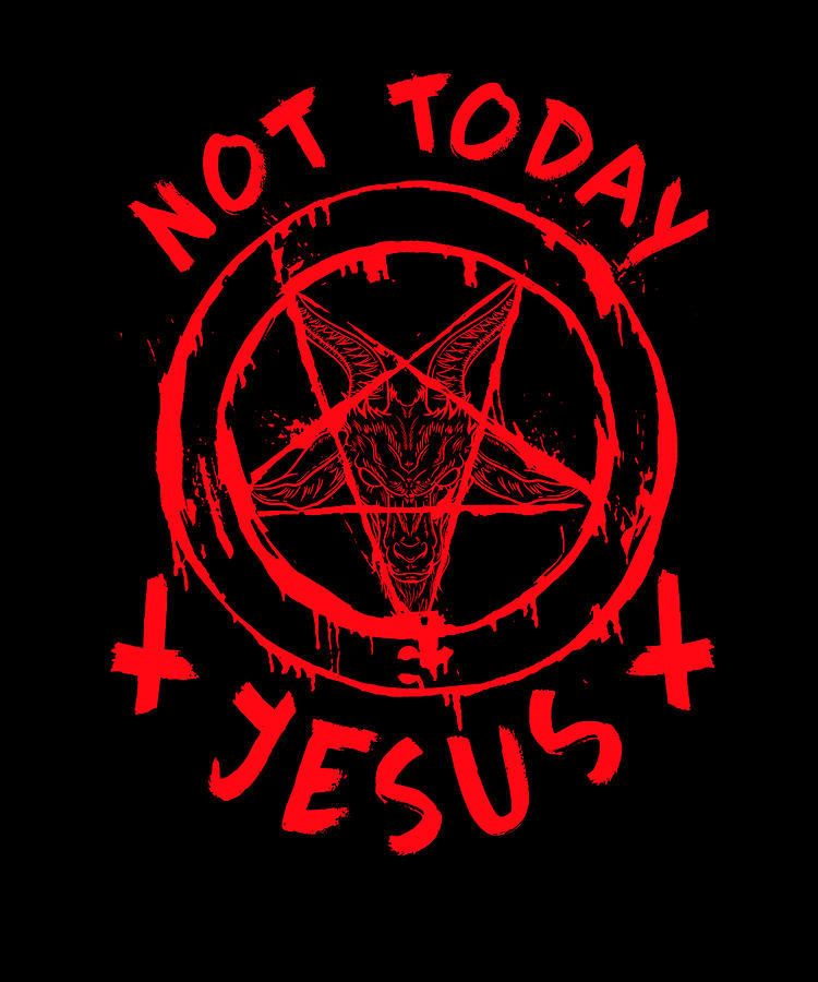 Not Today Jesus Gift For A Satanism Follower I Halloween Product