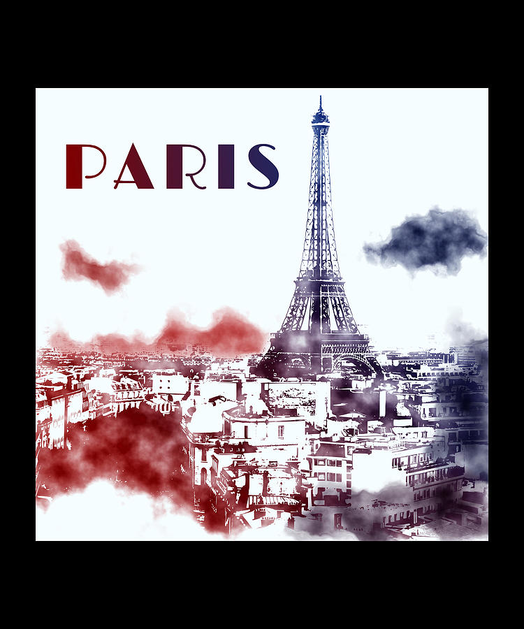 Paris City Skyline Travel Eifel Tower France Digital Art By Creating A