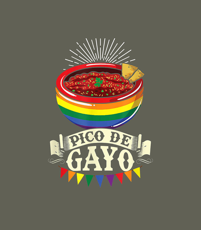 Pico De Gayo Cinco De Mayo Gay Pride Lgbt Cinco De Mayo Digital Art By