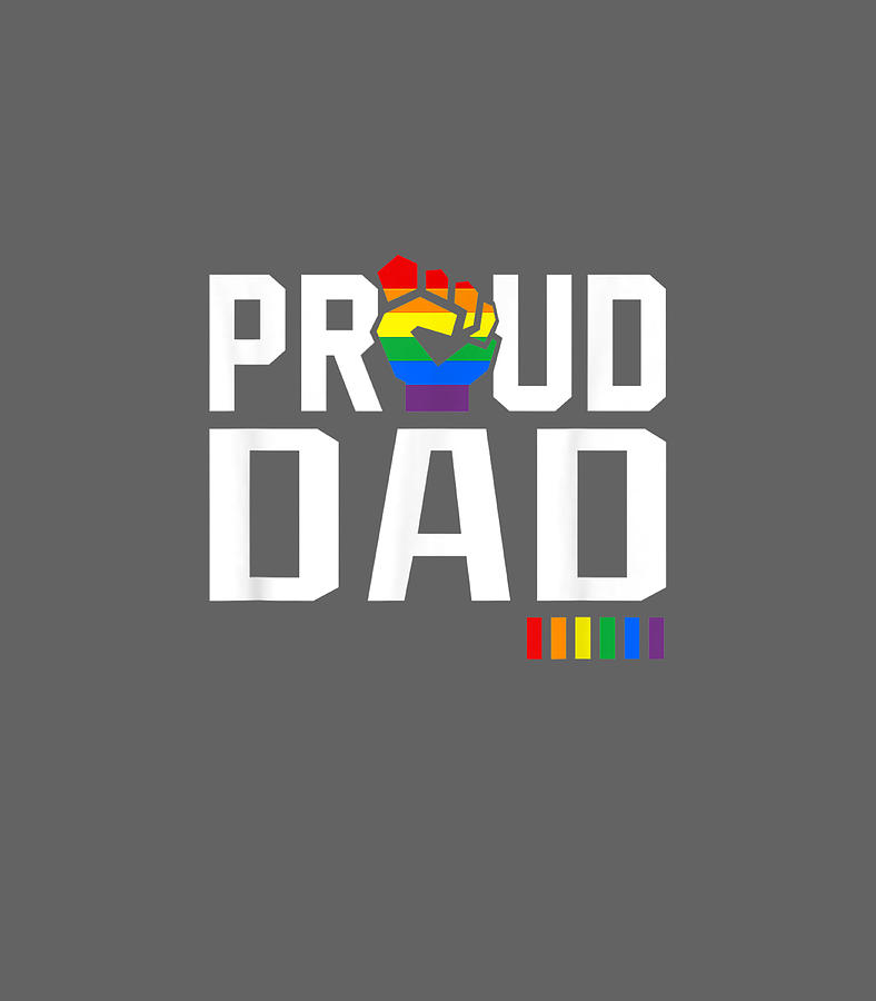 Proud Dad Gay Pride Month LGBTQ Digital Art By Hakan Shuyao Fine Art