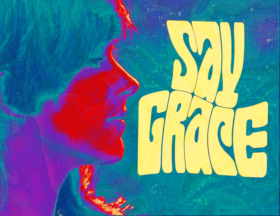 Say Grace Psychedelic Poster Retro Painting By Lewis Davies Fine Art