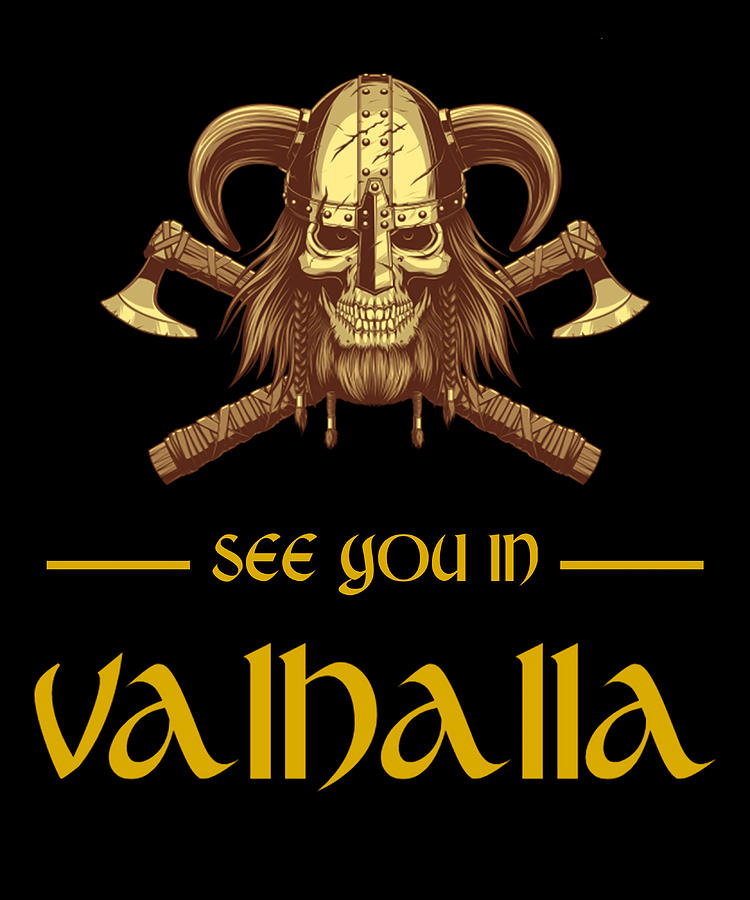 See You In Valhalla Viking Norse Humor Painting By Gavin Cooper Fine