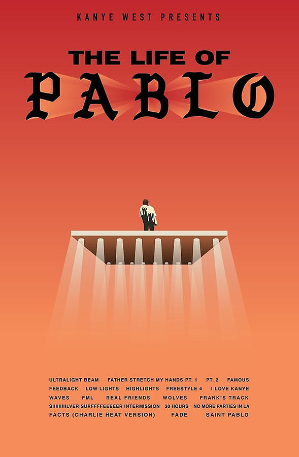 The Life Of Pablo Poster Digital Art By Gary Wise Fine Art America