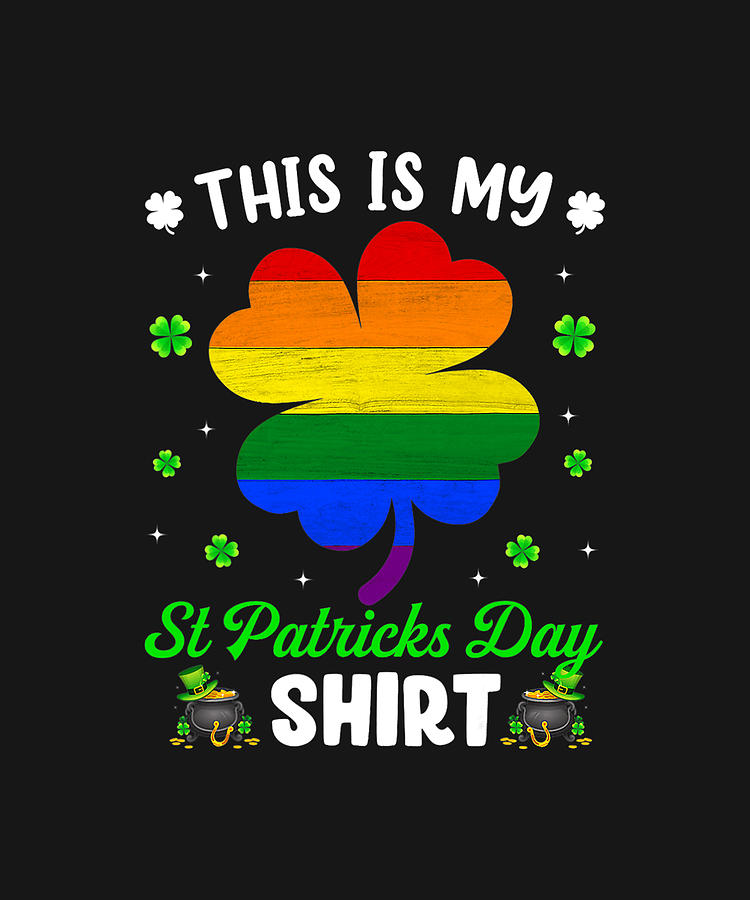 This Is My St Patricks Day Shamrock Gay Pride Lgbt Drawing By Dhbubble