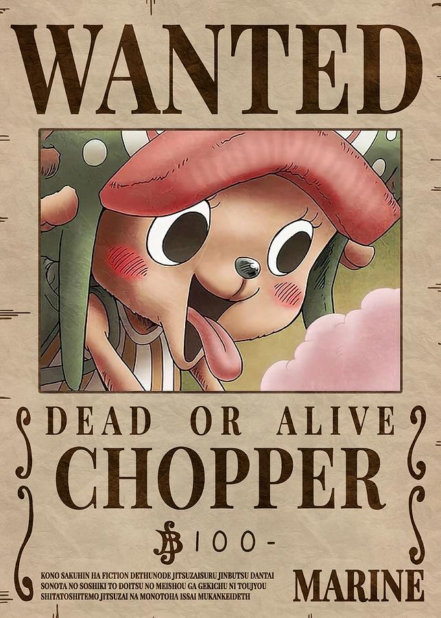 Tony Chopper Wanted Poster Digital Art By Lisa Garibaldi