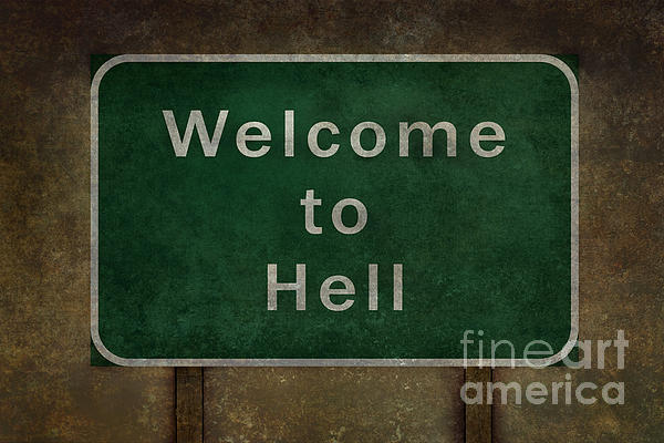 Welcome To Hell Highway Roadside Sign Greeting Card For Sale By Bruce Stanfield