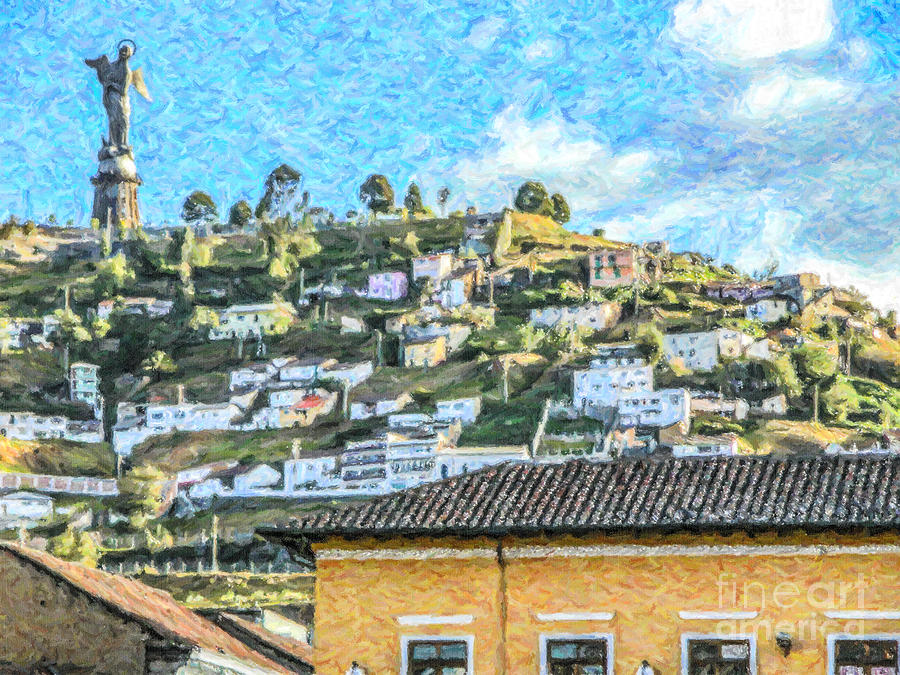  Panecillo Hill Quito	 Digital Art by Liz Leyden