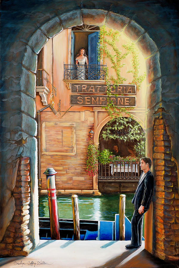  Thinking of You Trattoria Sempione San Marco 578 Venezia Painting by Carolyn Coffey Wallace