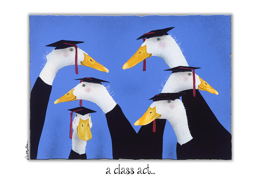 A Class Act... #2 Painting by Will Bullas
