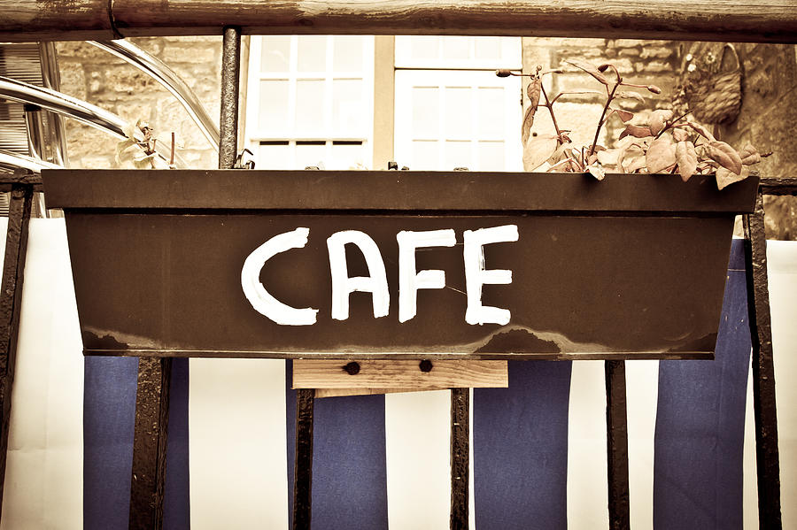 Coffee Photograph - Cafe sign #1 by Tom Gowanlock