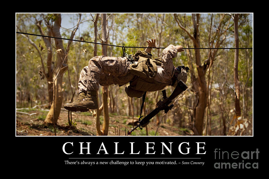 Challenge Inspirational Quote #1 Photograph by Stocktrek Images