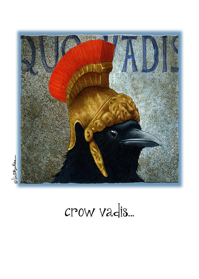 Crow Painting - Crow Vadis... #2 by Will Bullas