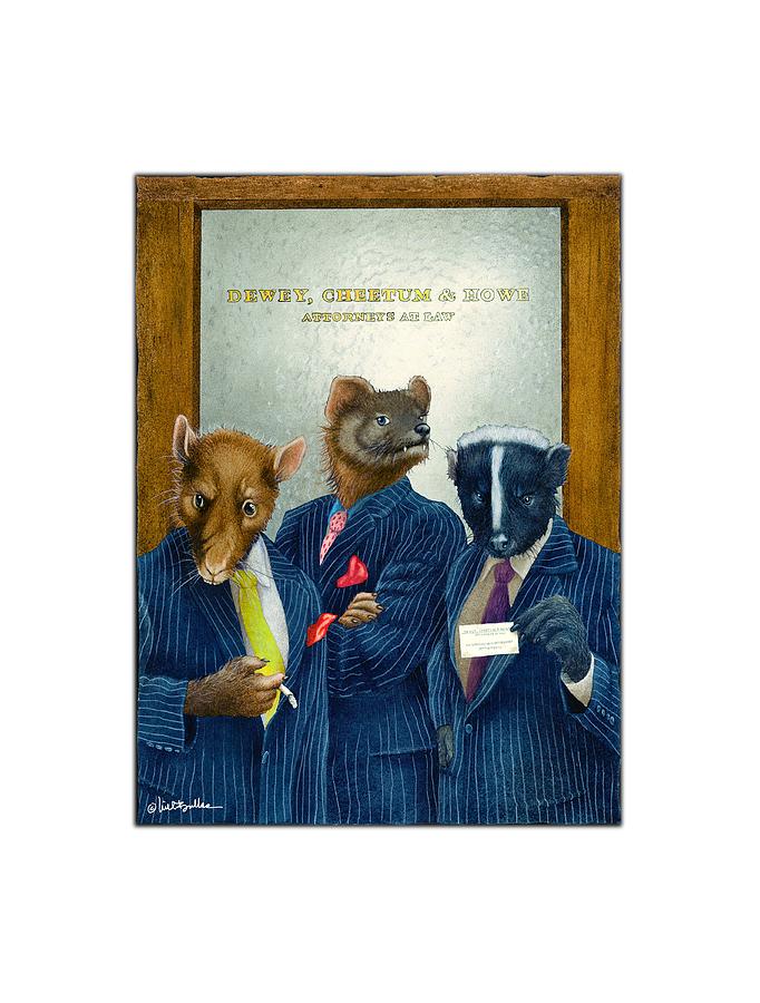 Dewey Cheetum and Howe... by Will Bullas Dewey Cheetum and Howe... by Will Bullas
