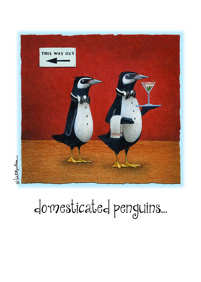 Domesticated Penguins... #1 Painting by Will Bullas