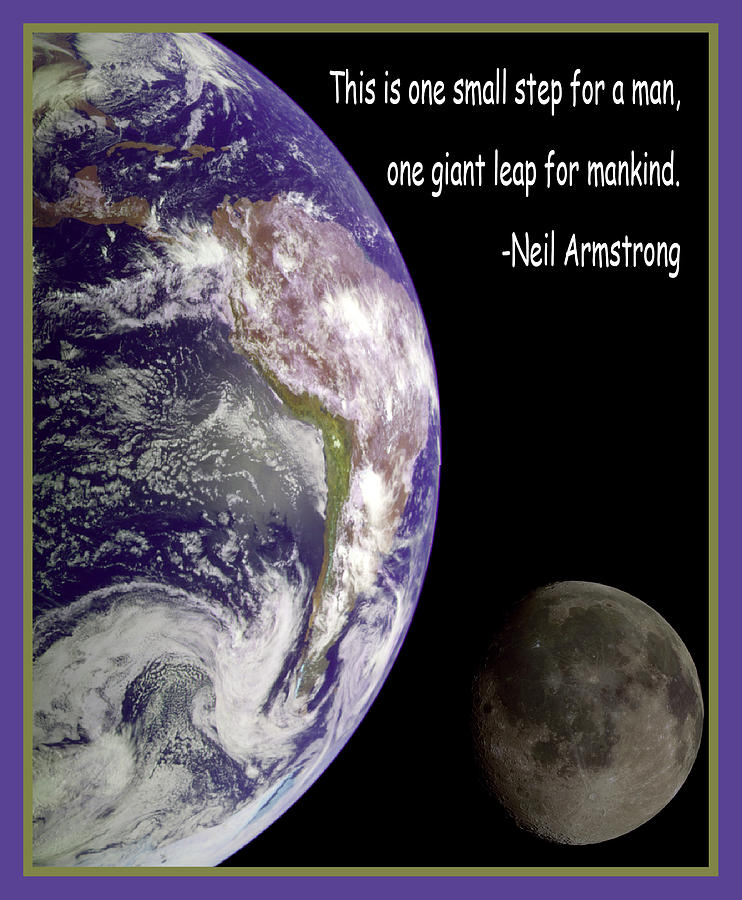 Earth And Moon Neil Armstrong Quote #1 Photograph by Nasa