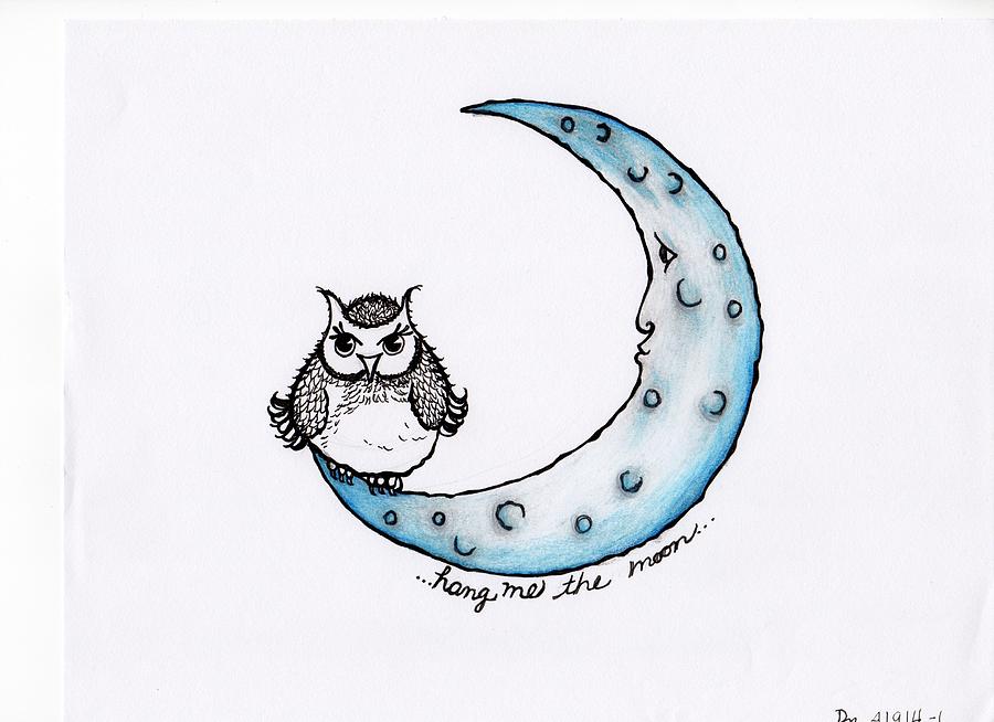 Owl Drawing - Hang Me The Moon #2 by DeeAnna Nevins