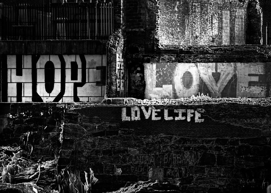 Hope Love Lovelife #2 Photograph by Bob Orsillo