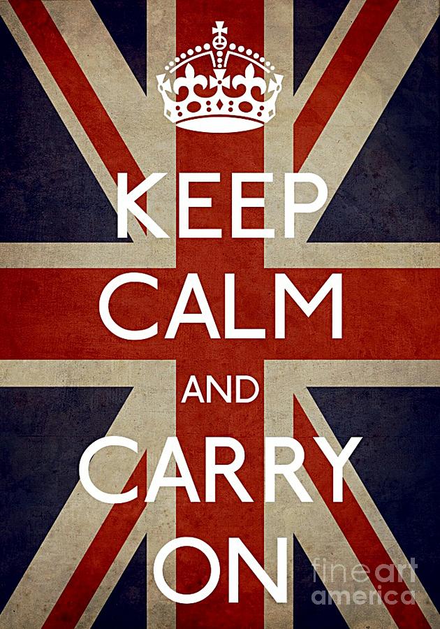 London Photograph - Keep Calm And Carry On #1 by Daryl Macintyre