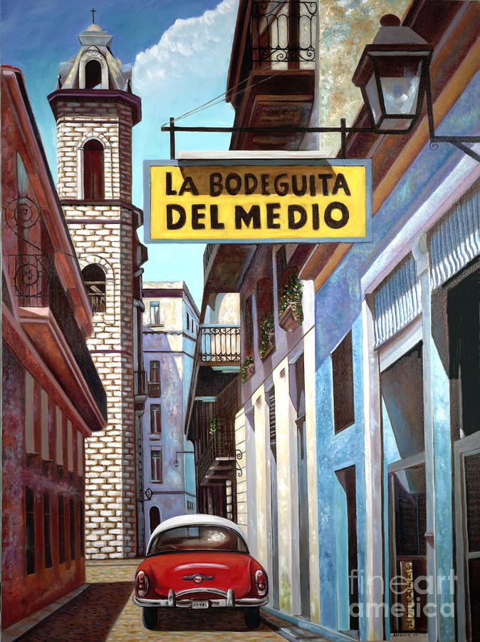 La Bodeguita Del Medio Painting by Jose Manuel Abraham