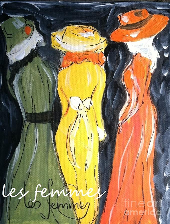 Les Femmes #1 Painting by Jacqui Hawk
