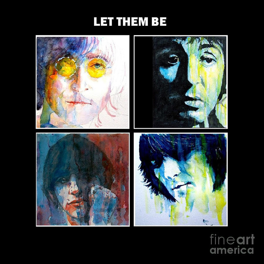 The Beatles Painting - Let Them Be by Paul Lovering