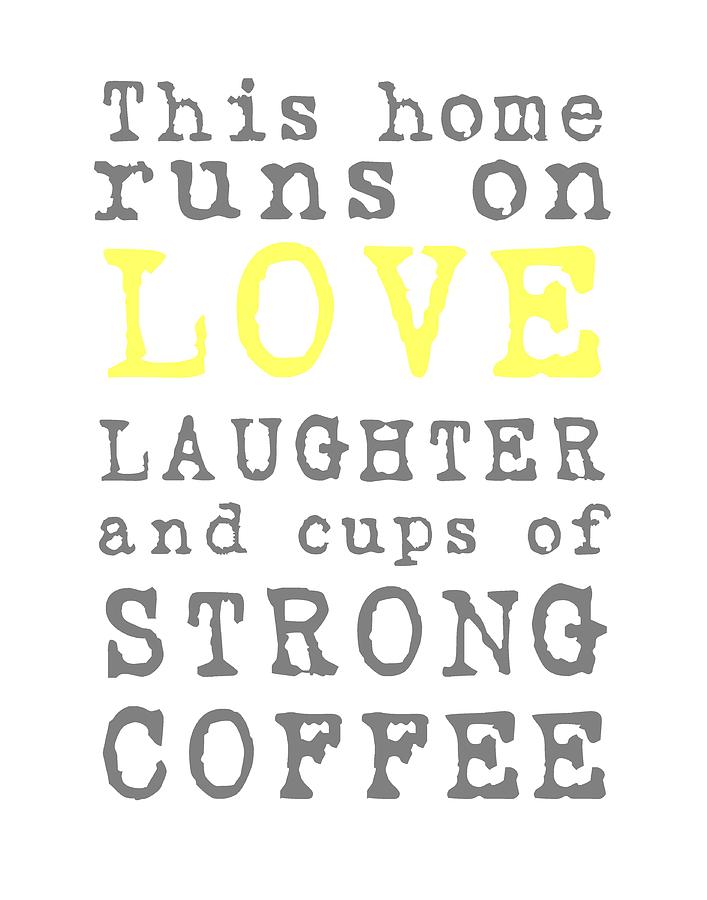 Love and Strong Coffee #1 Digital Art by Jaime Friedman