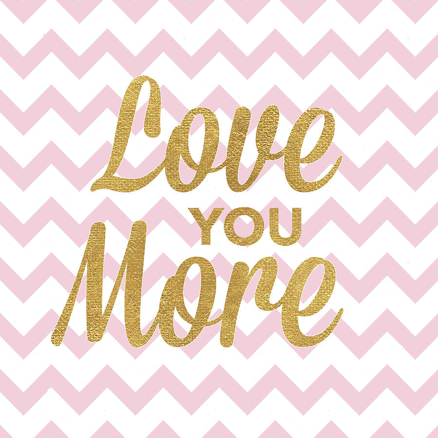 Love Digital Art - Love You More #1 by Sd Graphics Studio