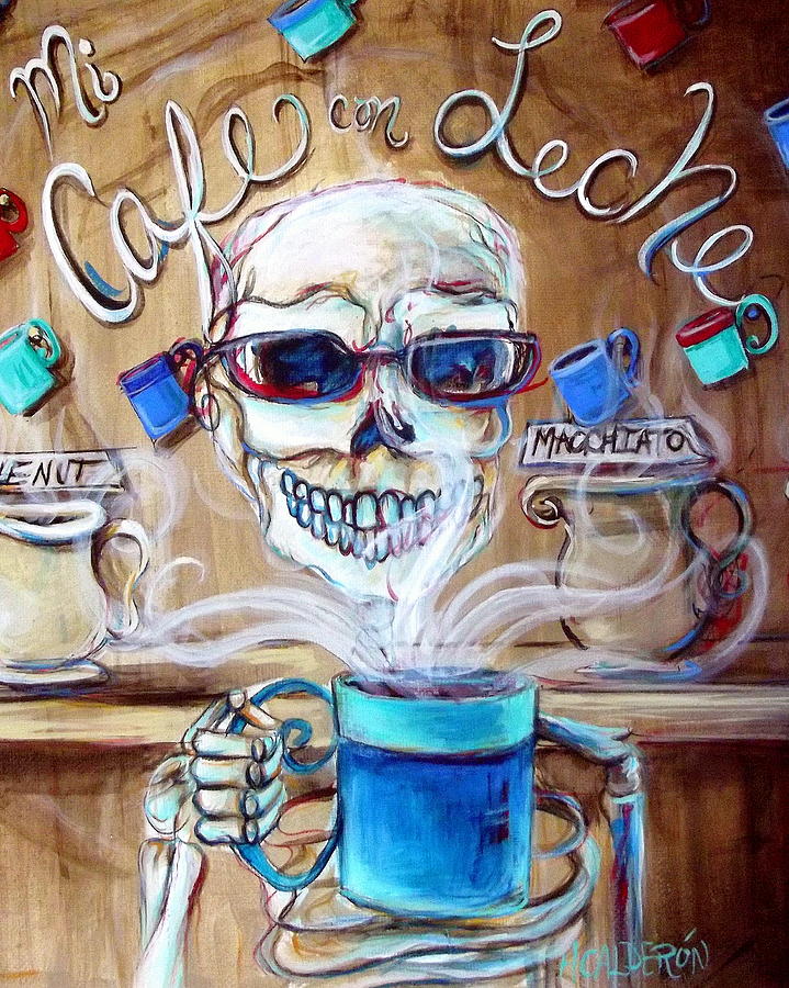 Mi Cafe con Leche Painting by Heather Calderon