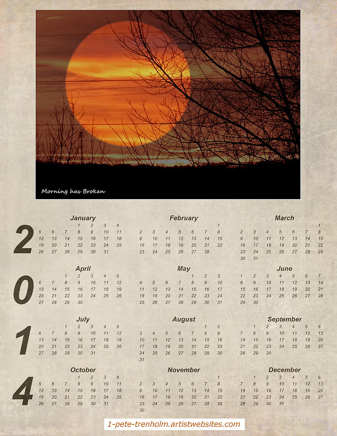 Morning Has Broken Calendar #1 Photograph by Pete Trenholm