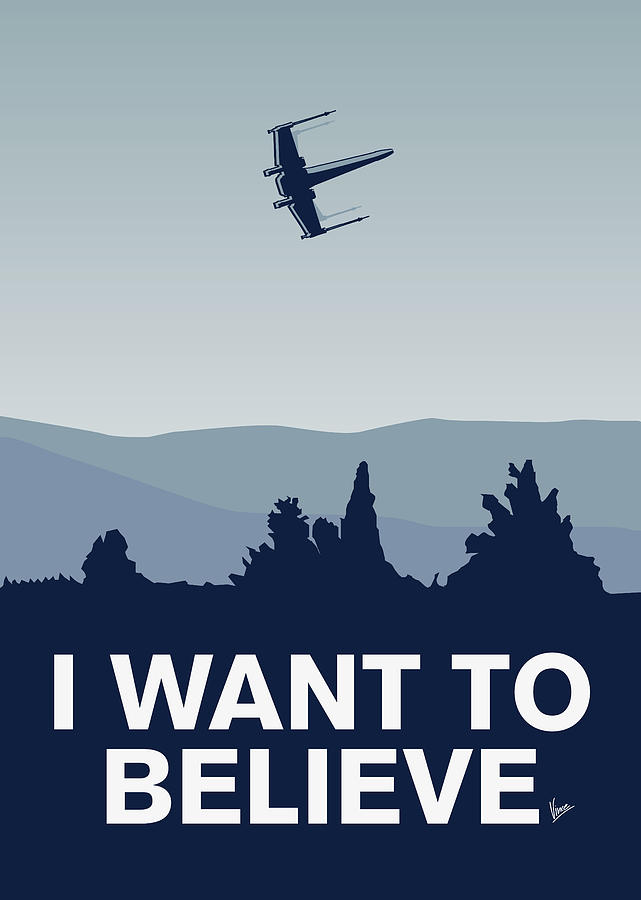 Alien Movie Digital Art - My I want to believe minimal poster-xwing #1 by Chungkong Art